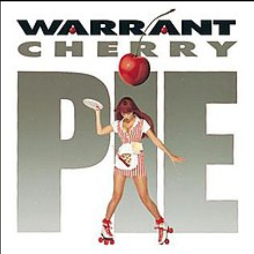 Cherry Pie by Warrant