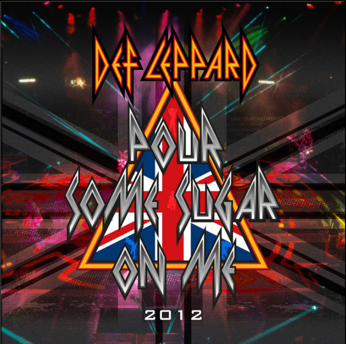 Pour Some Sugar on Me by Def Leppard