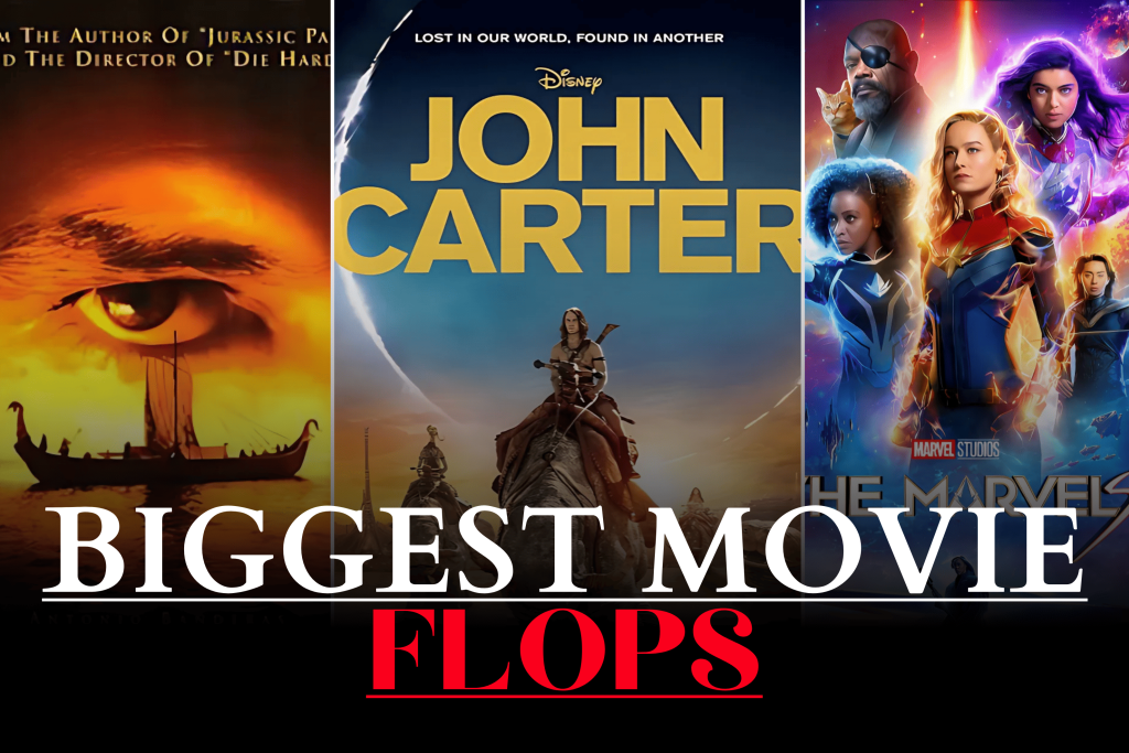 Biggest Movie Flops