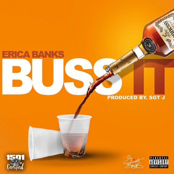 Buss It – Erica Banks Buss It – Erica Banks