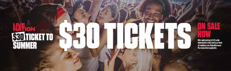 Get a $30 Ticket to Summer Promotion Get a $30 Ticket to Summer Promotion
