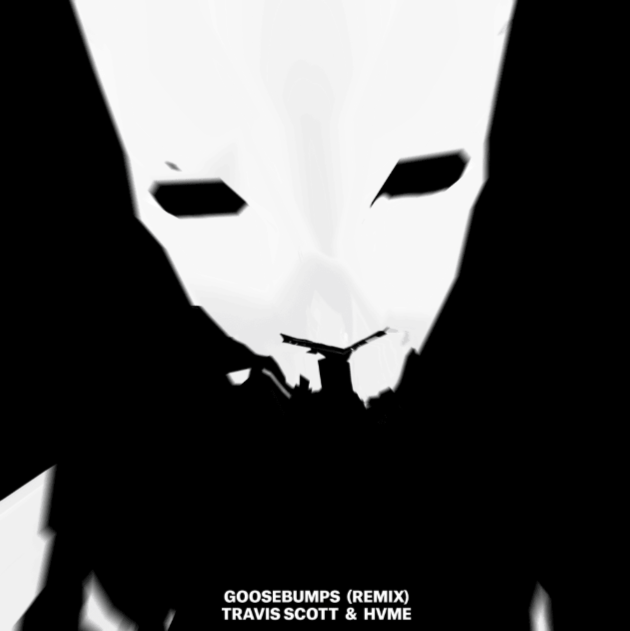 Goosebumps - Remix – 838M streams Goosebumps - Remix – 838M streams