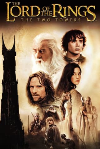 The Lord of the Rings- The Two Towers The Lord of the Rings- The Two Towers
