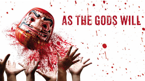 As the Gods Will As the Gods Will