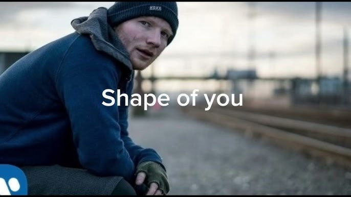 Shape of You 